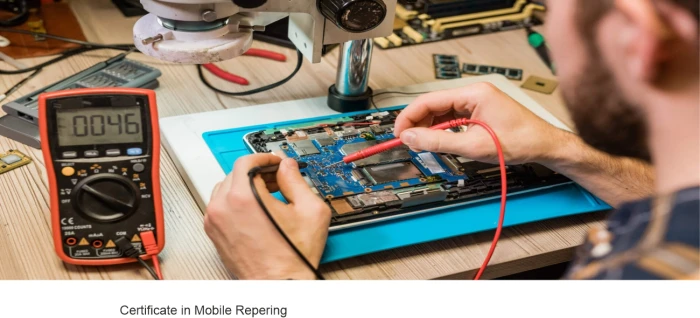 Course - Certificate in Mobile Repairing